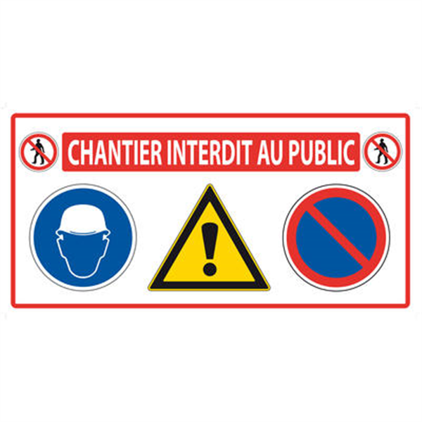 Panneau signalisation 4-en-1 Chantier interdit au public Mob